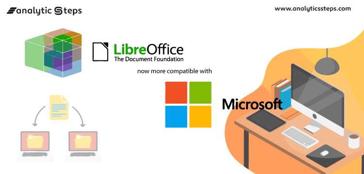 openoffice vs libreoffice compatibility with ms office