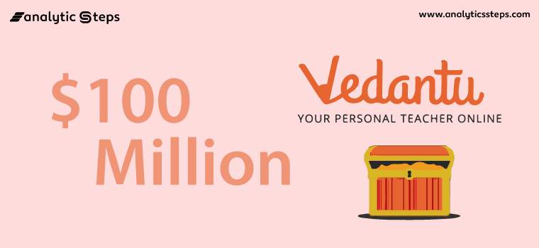 Vedantu raises $100 million in Series D funding from Coatue title banner